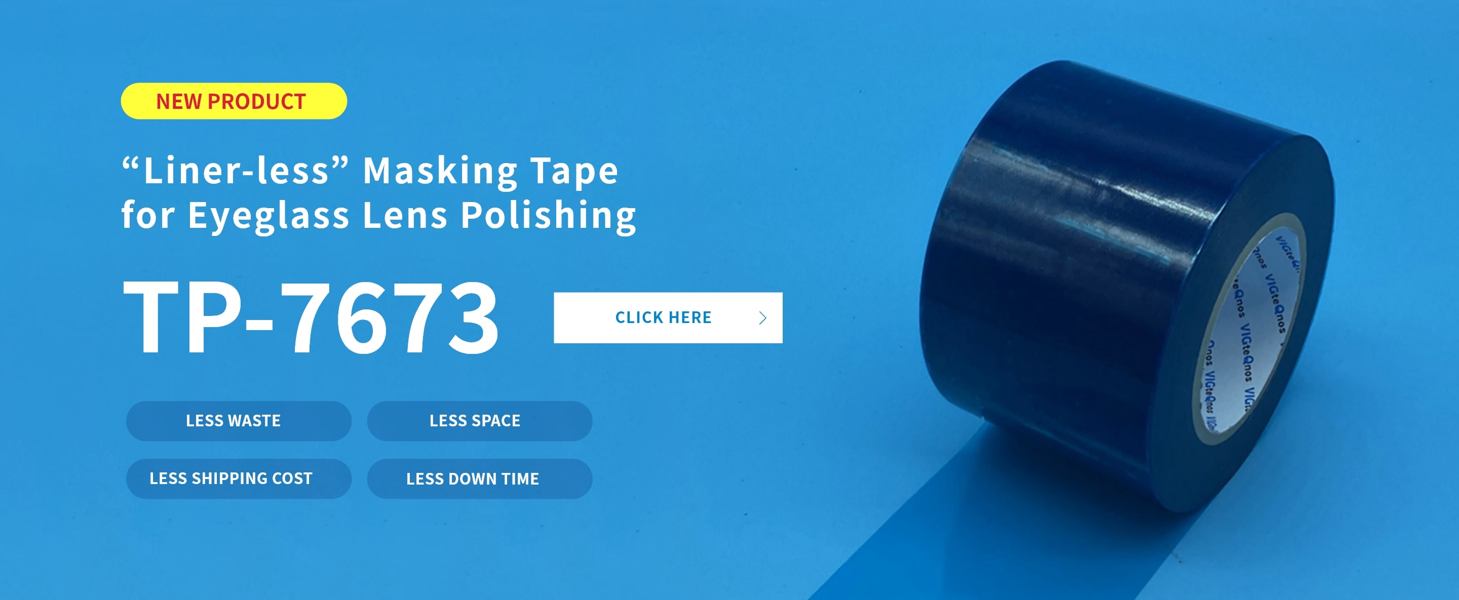 “Liner-less” Masking Tape for Eyeglass Lens Polishing TP-7673